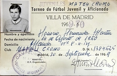 JUVENIL DE MATEU CROMO: Torneo Villa de Madrid. 30 de septiembre de 1969. Honorio Hernández Martín. 23/02/1954 RIP: 1969.